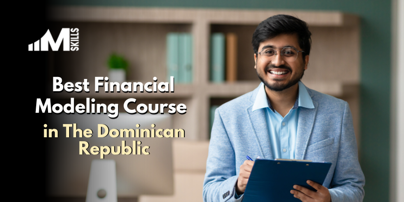 Top 10 Financial Modeling Courses In The Dominican Republic