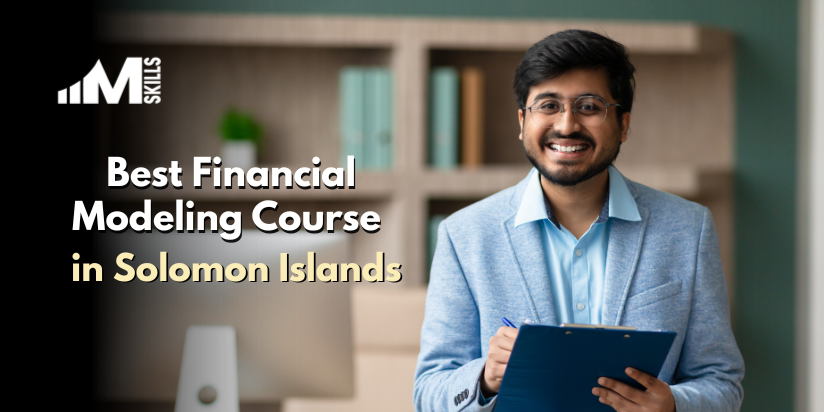 Top 10 Financial Modeling Courses in Solomon Islands
