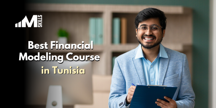 Top 10 Financial Modeling Courses In Tunisia With Placements