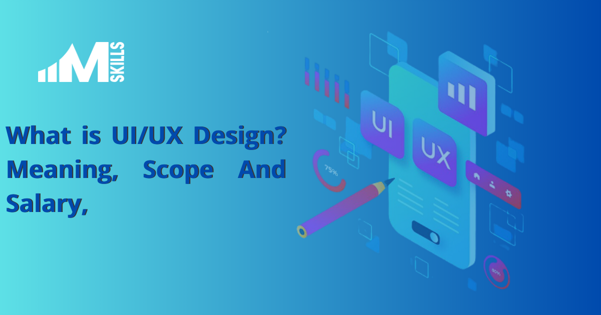 What Is UI UX Design? Salary, Scope, and Why it is a high paying career in 2026?