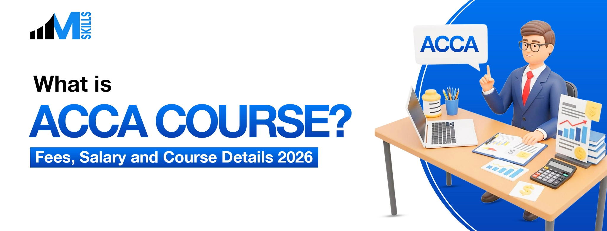 What is ACCA Course? Fees, Salary and Course Details 2026