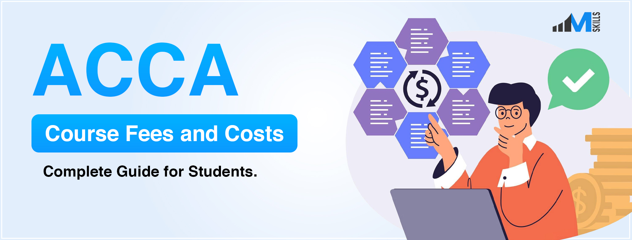 What is ACCA Course Fees? A Guidebook for your Next Skill