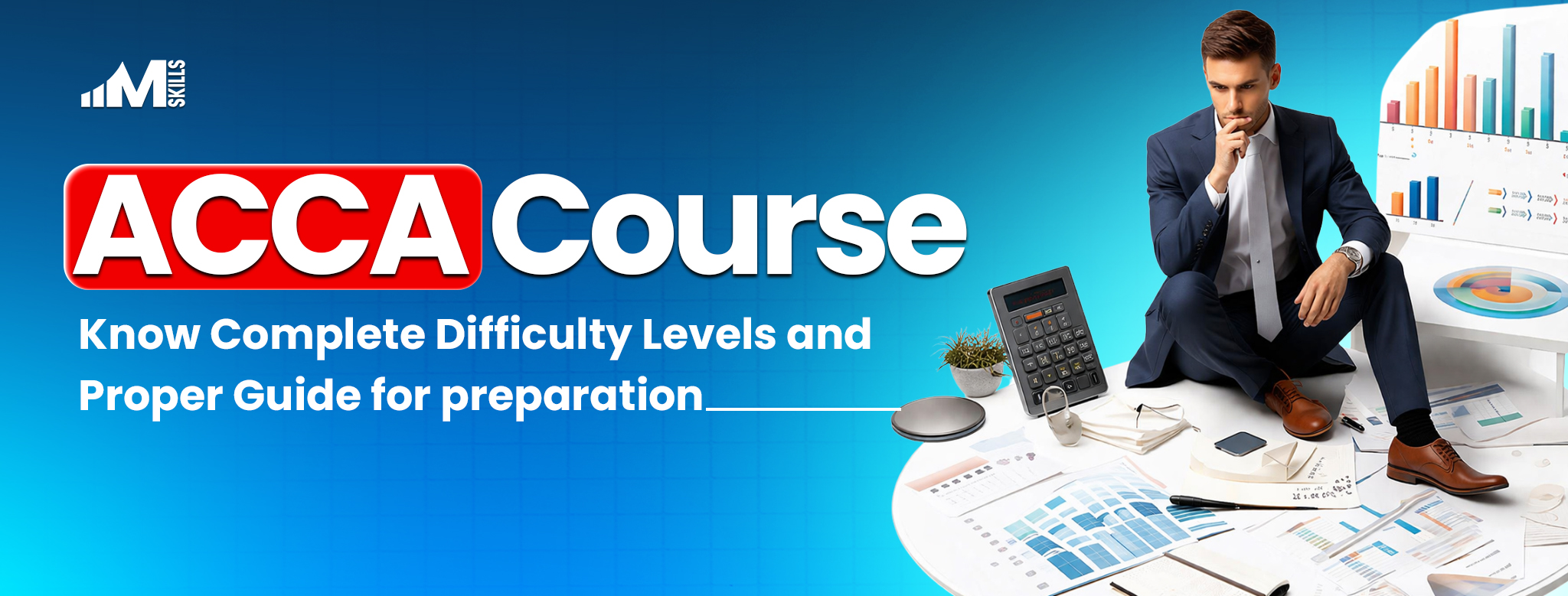 What are ACCA Course Subjects: Your Complete Preparation Guide for better Clarity