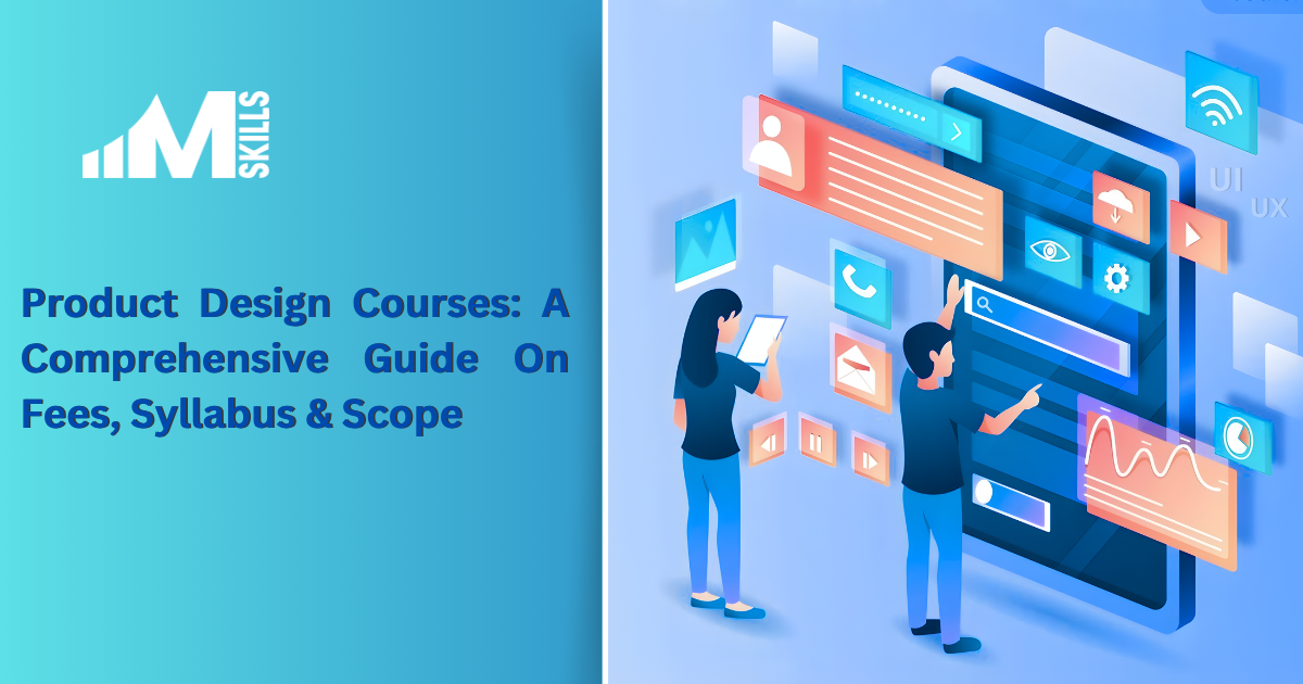 Product Design Courses: Fees, Syllabus, Duration & Career Scope in 2026