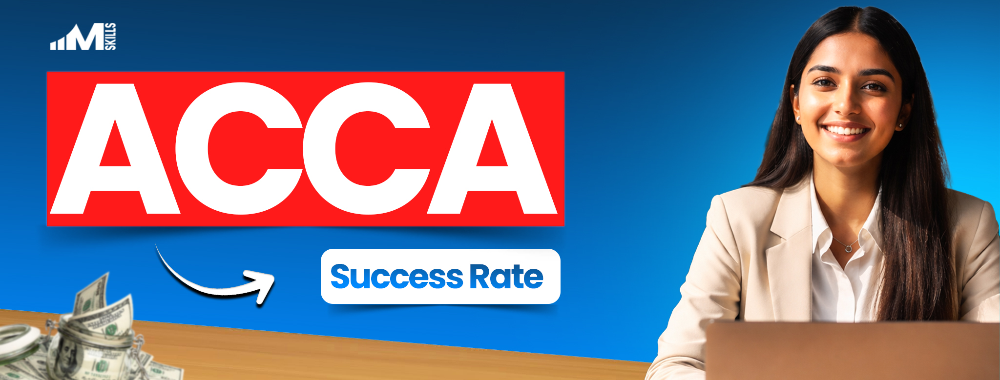 What is the ACCA Success Rate? Complete Guide to Pass Percentages, Trends, and Strategies