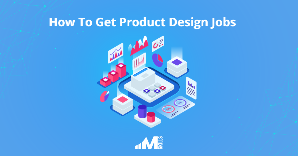 How to Get Product Design Jobs in 2026 – Complete Career Guide