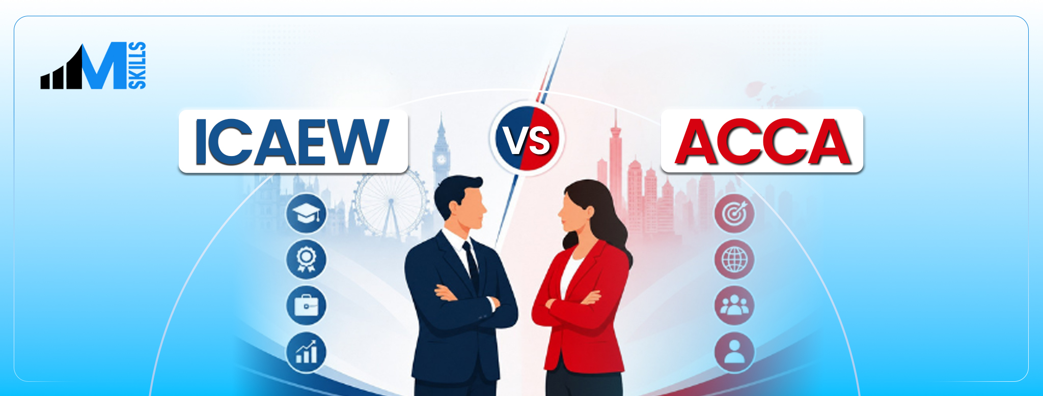 ICAEW vs ACCA: Which Qualification is Better in 2026 and Beyond?