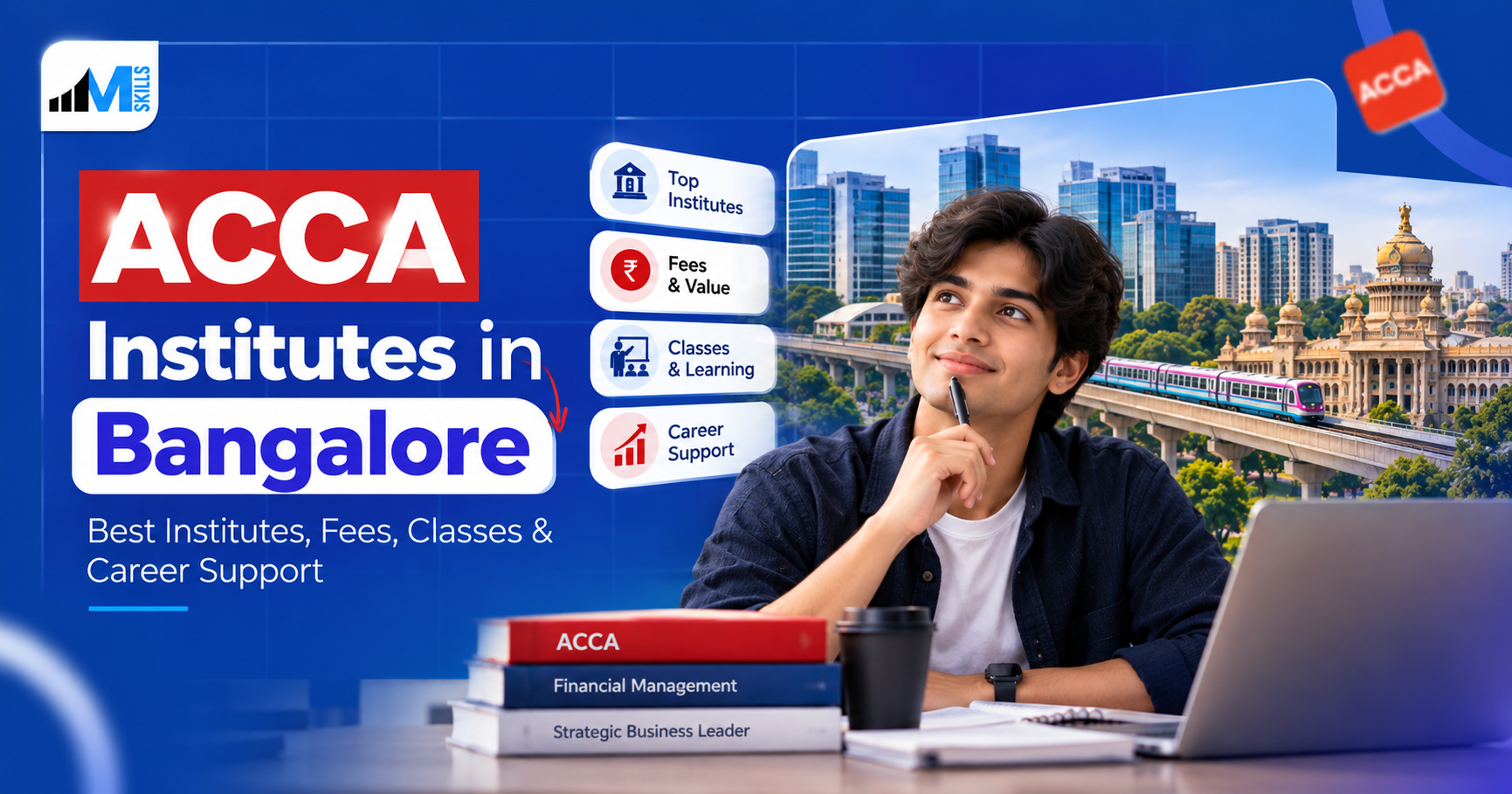 ACCA Institutes in Bangalore: Best Institutes, Fees, Classes & Career Support