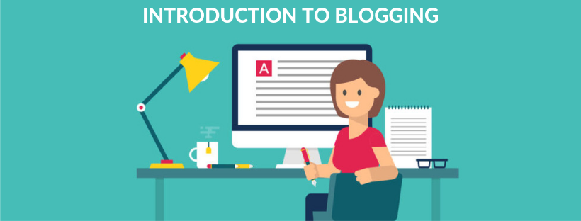 Introduction to Blogging - A Detailed Guide - IIM SKILLS