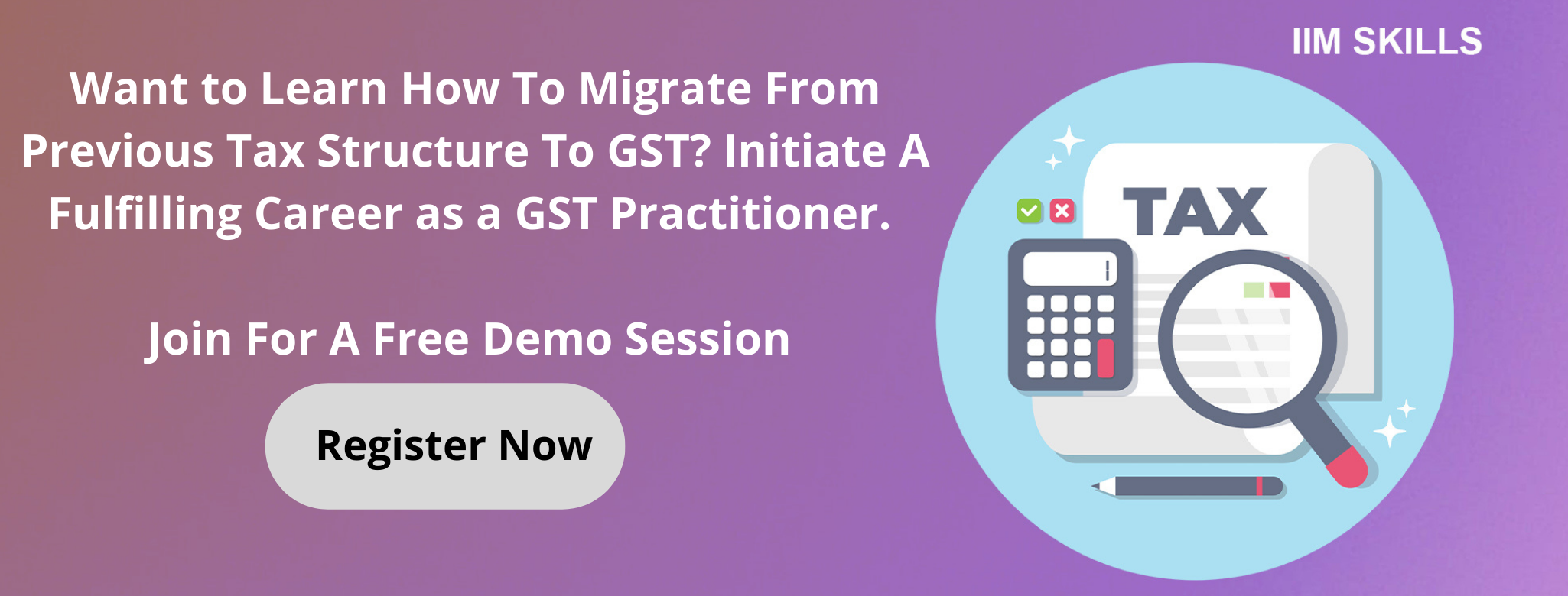 IIM Skills GST Certification Course free demo invite
