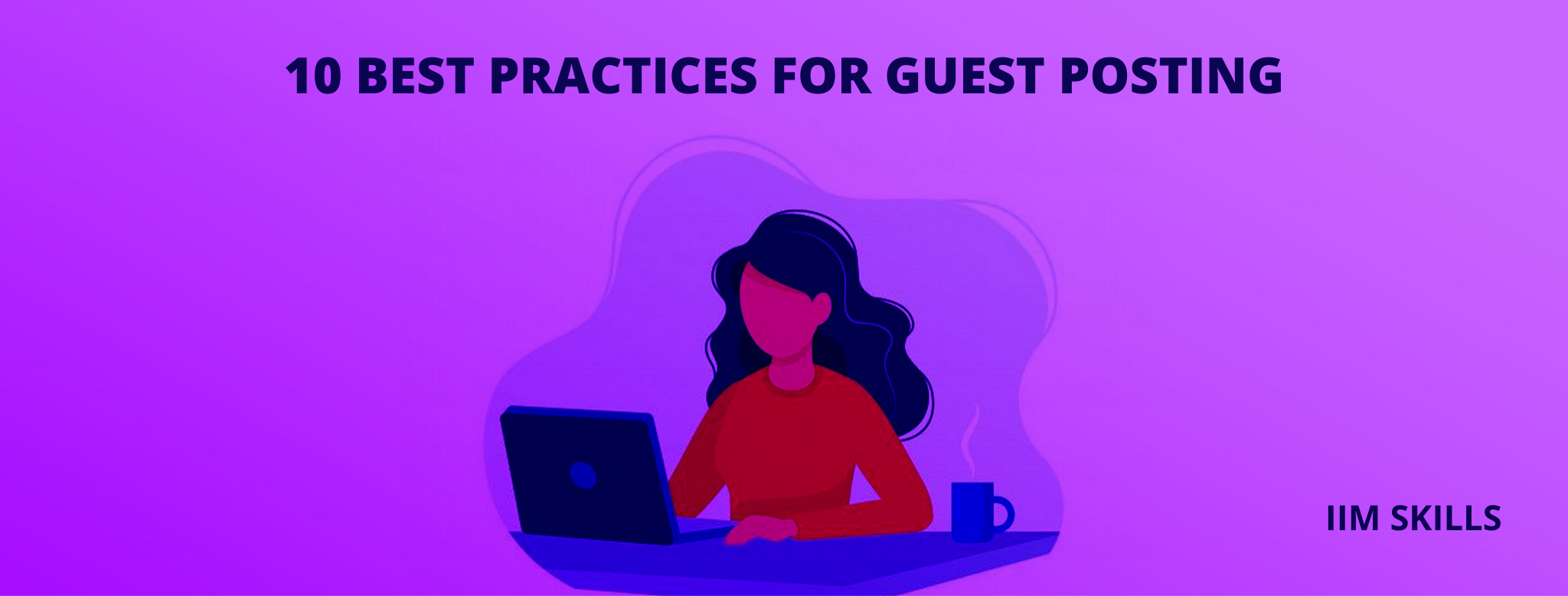 List of best practices for guest posting