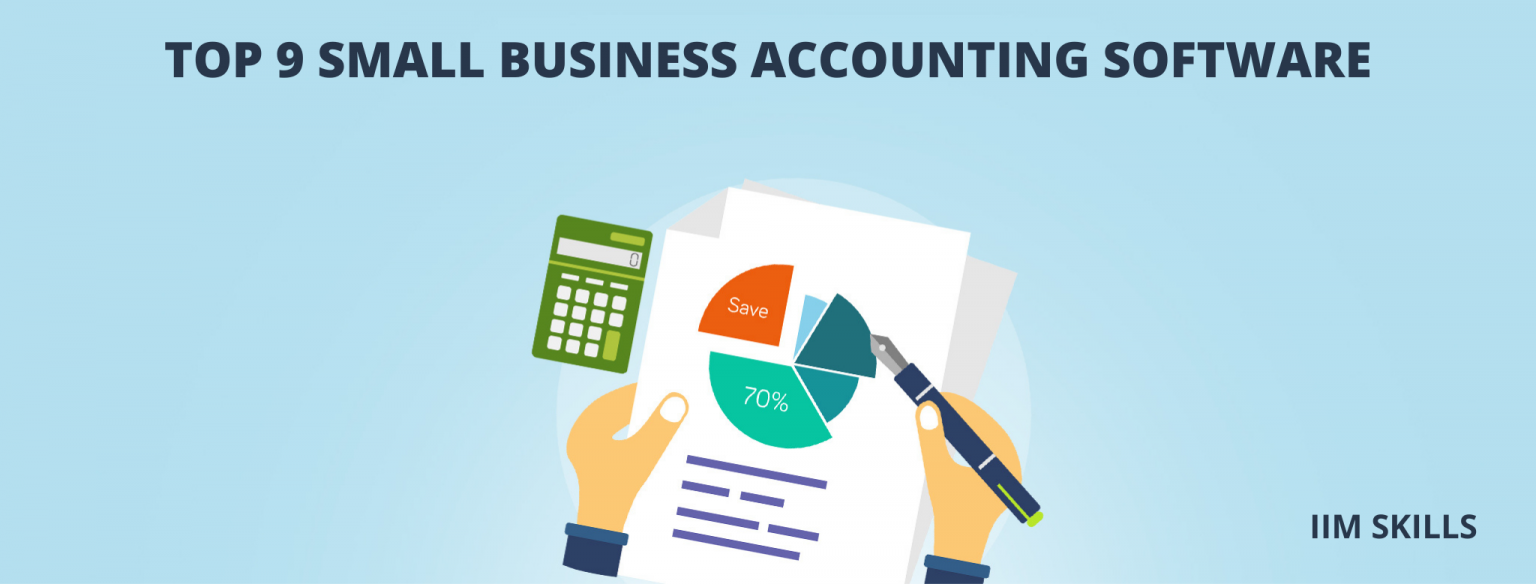 9 Best Small Business Accounting Software - IIM SKILLS