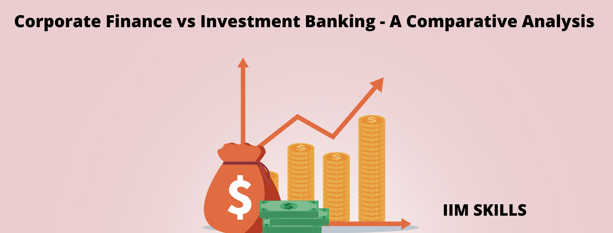 Corporate Finance vs Investment Banking