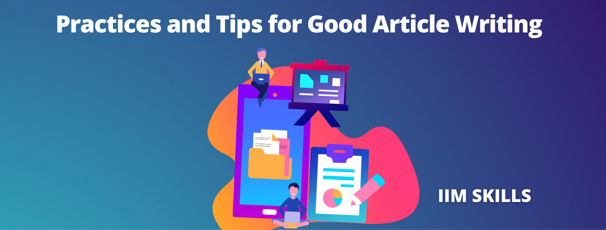 Practices and Tips for Good Article Writing