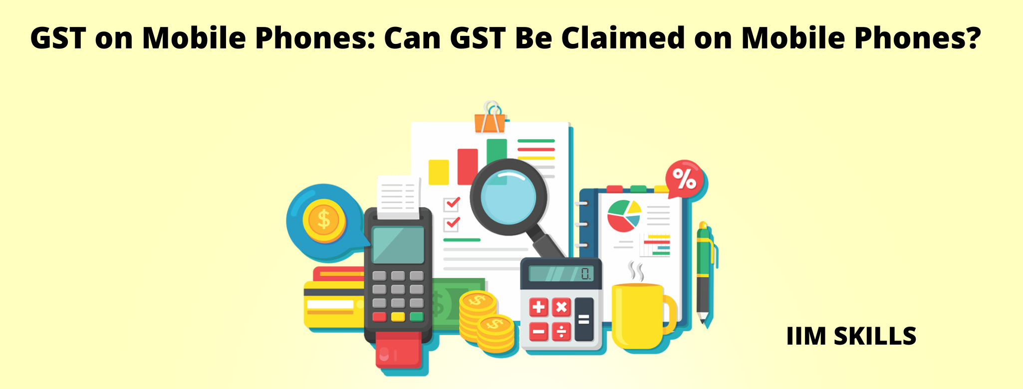 Can GST Be Claimed on Mobile Phones