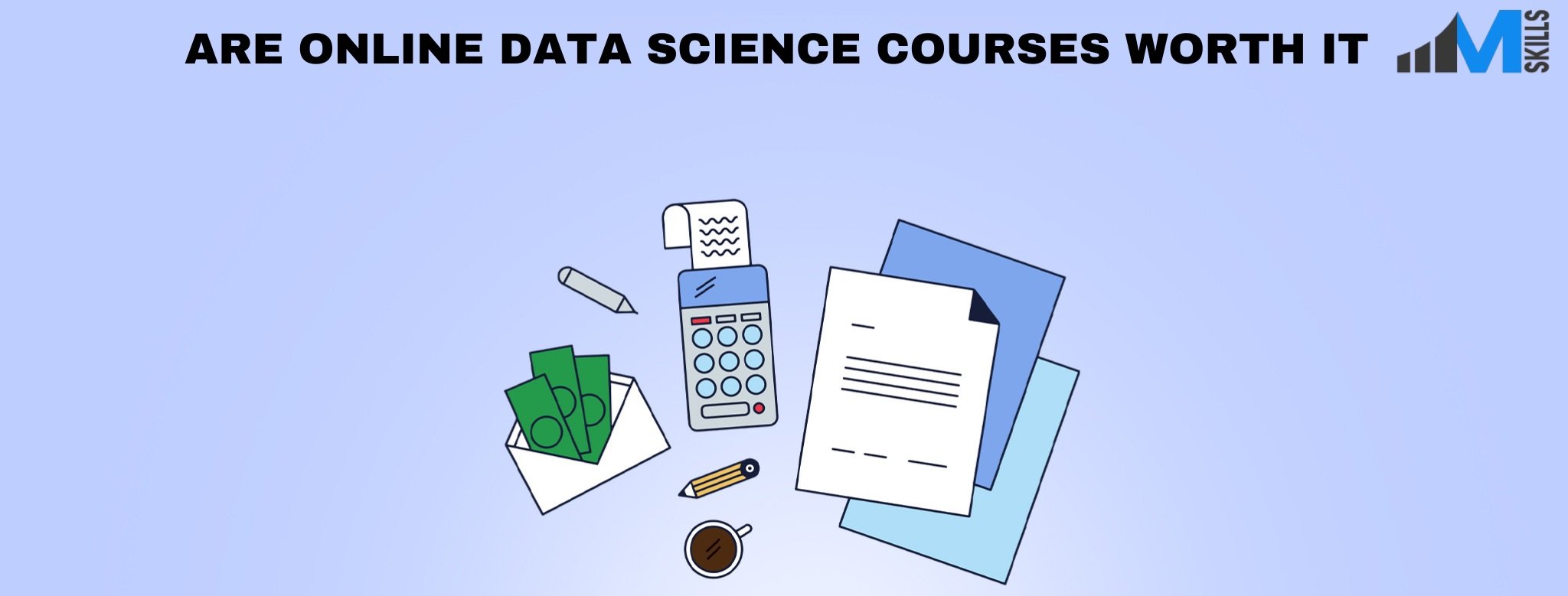 List of 10 reasons on Are online data science courses worth it