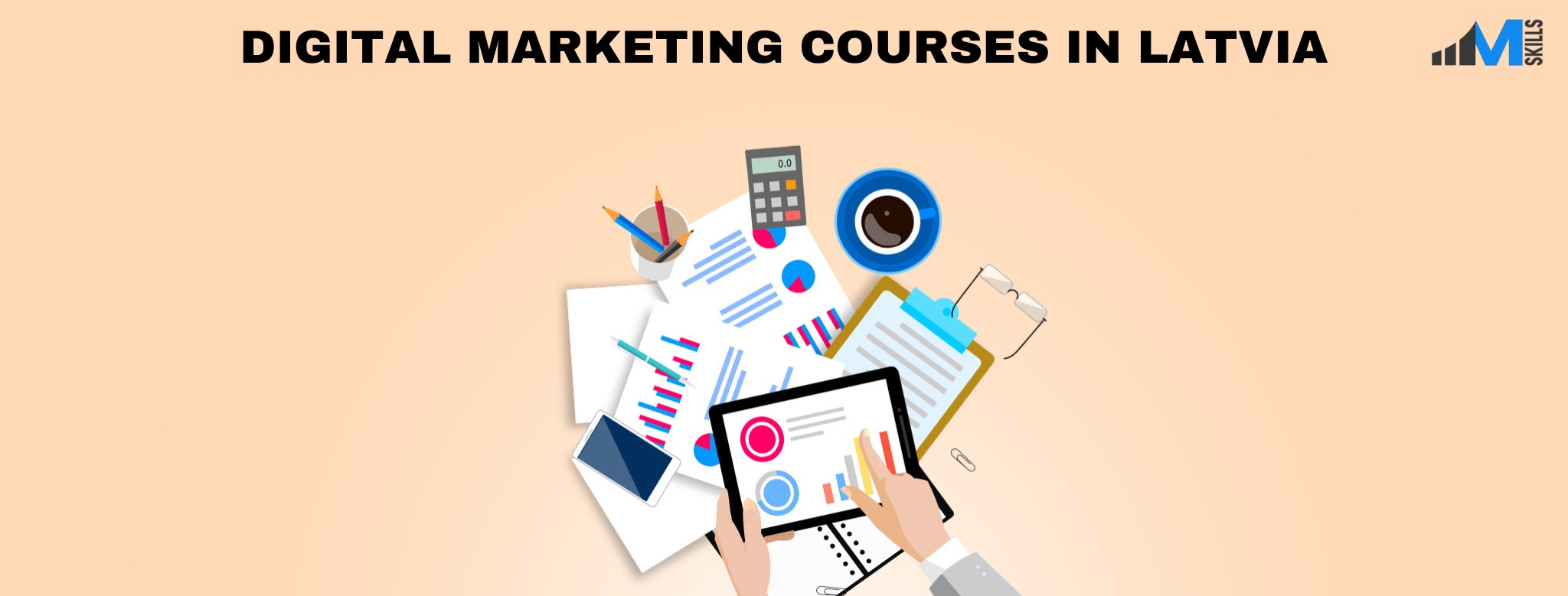 List of top 10 digital marketing courses in Latvia
