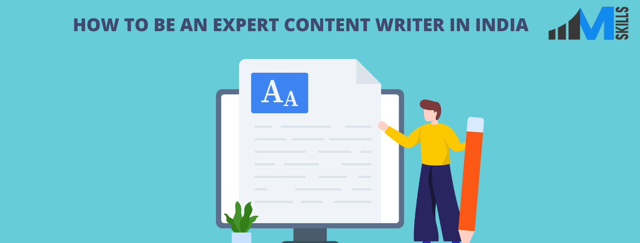 HOW TO BE AN EXPERT CONTENT WRITER IN INDIA