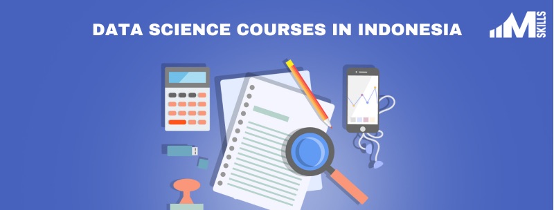 Top 10 Data Science Courses In Indonesia 